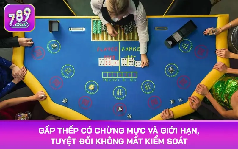 Gấp thếp có chừng mực và giới hạn, tuyệt đối không mất kiểm soát