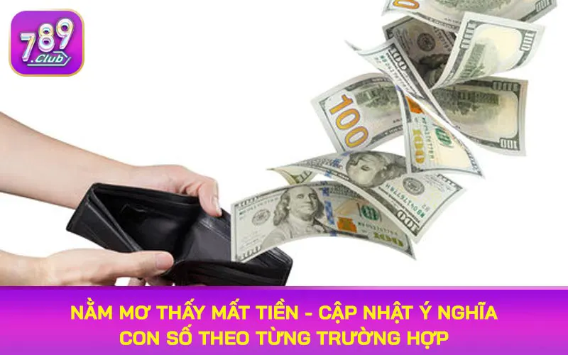 nằm mơ thấy mất tiền